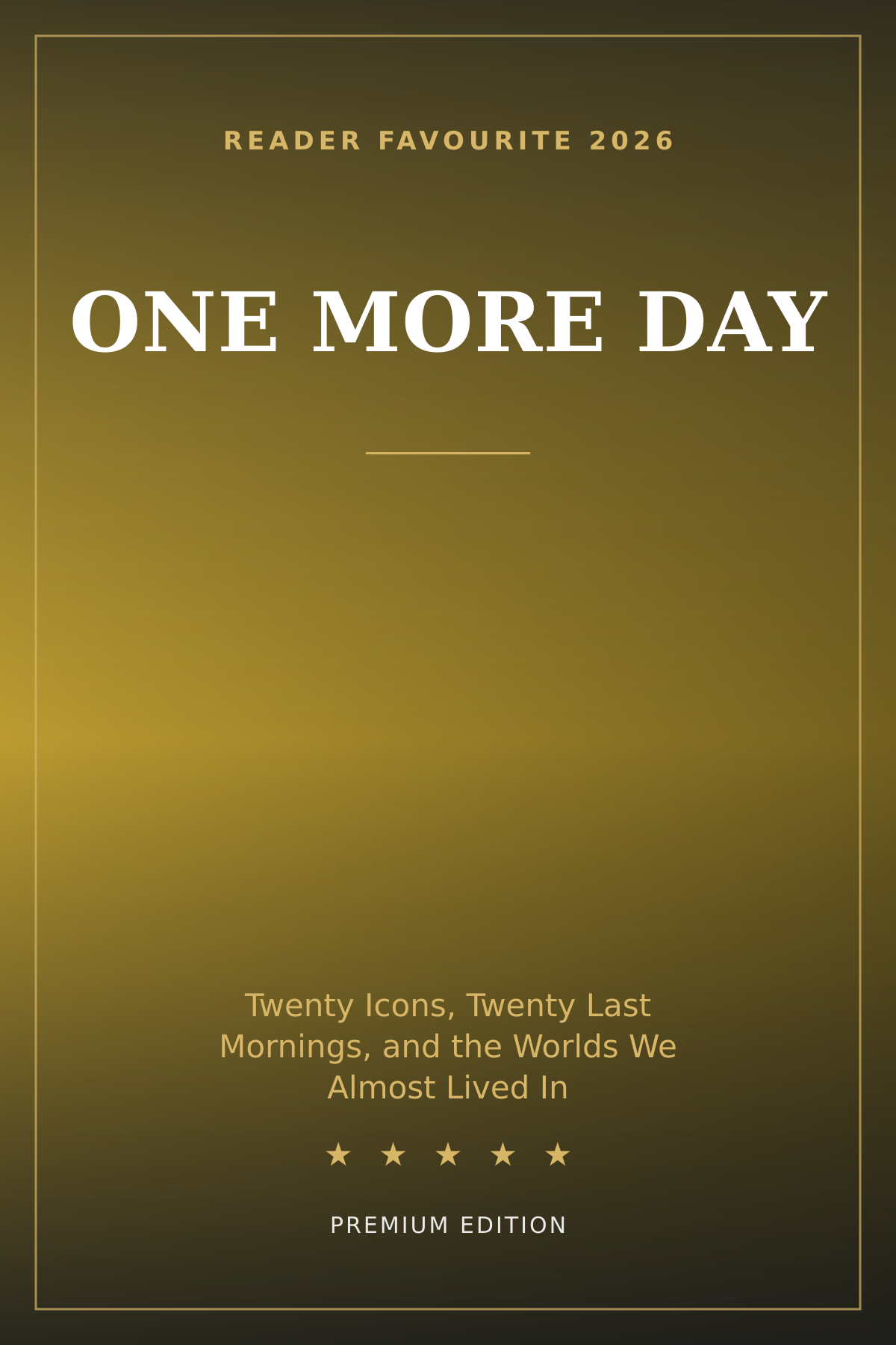 What if fate had waited one more day?